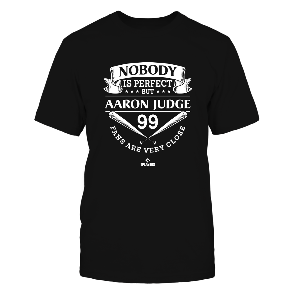 Nobody Is Perfect - Aaron Judge T-Shirt | New York Y MLB Team | Ballpark MVP | MLBPA