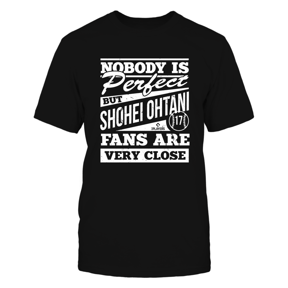 Nobody Is Perfect - Shohei Ohtani Shirt | Los Angeles A Baseball Team | Ballpark MVP | MLBPA