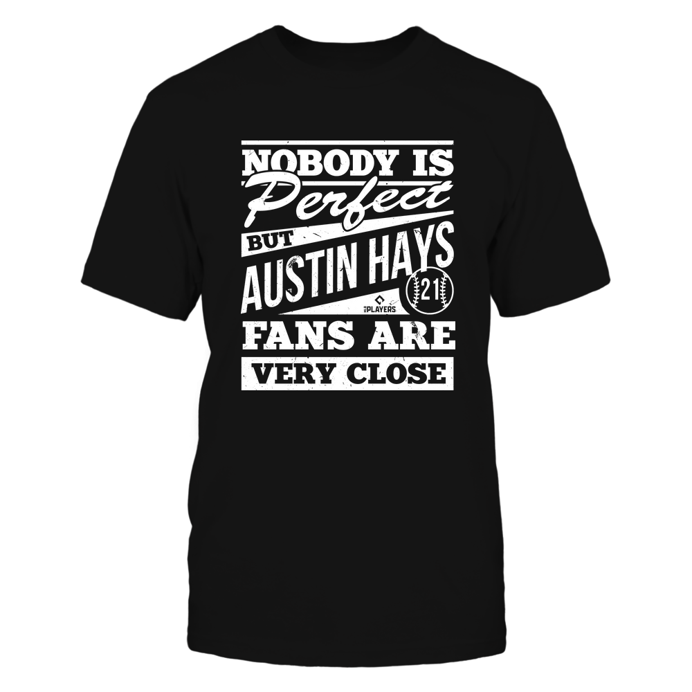 Nobody Is Perfect - Austin Hays Tee | Baltimore Major League Baseball Team | MLBPA | Ballpark MVP
