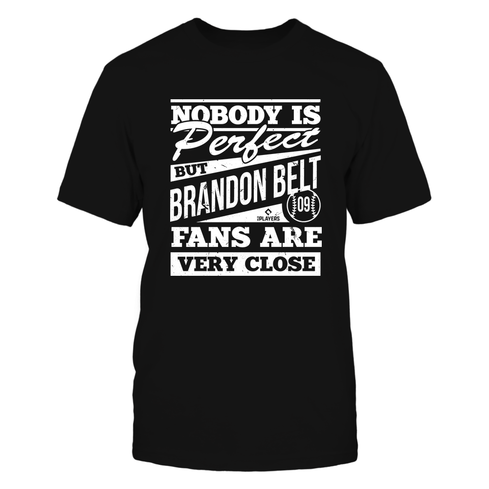 Nobody Is Perfect - Brandon Belt Shirt | San Francisco Pro Baseball | Ballpark MVP | MLBPA