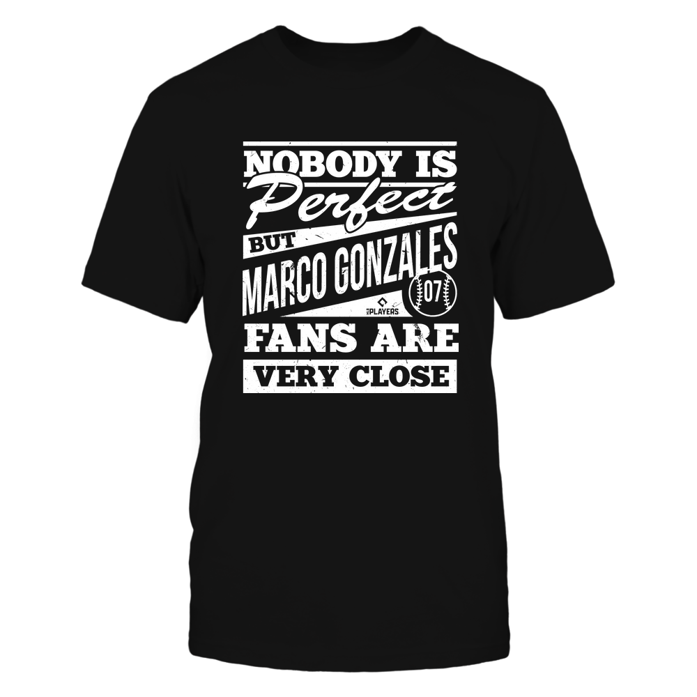 Nobody Is Perfect - Marco Gonzales T-Shirt | Seattle Professional Baseball Team | Ballpark MVP | MLBPA