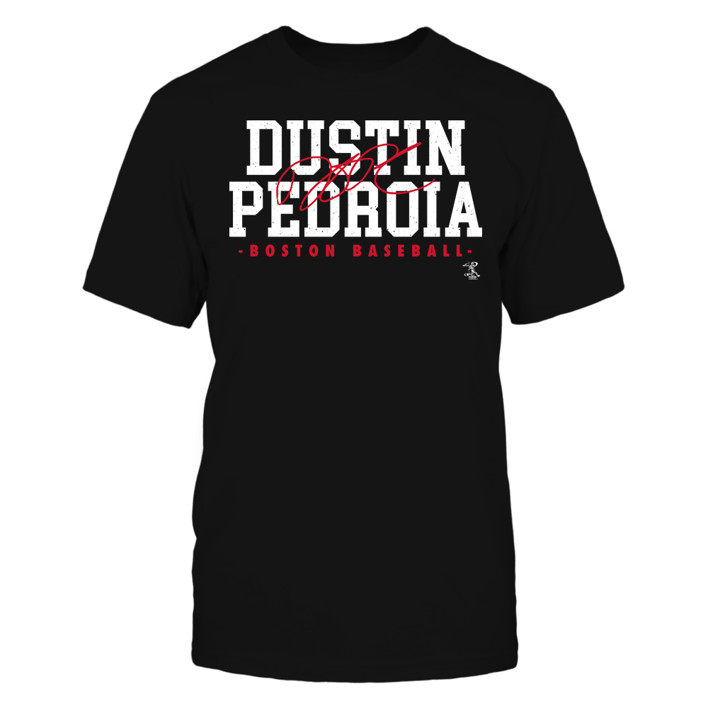 Signature - Dustin Pedroia T-Shirt | Boston Pro Baseball | Ballpark MVP | MLBPA