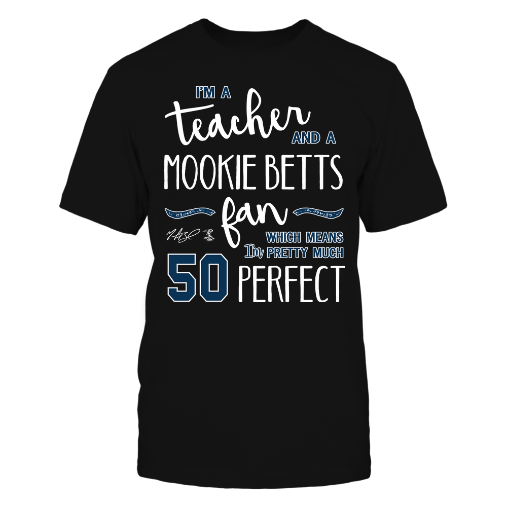 Perfect Teacher - Mookie Betts T-Shirt | Los Angeles D Pro Baseball | Ballpark MVP | MLBPA