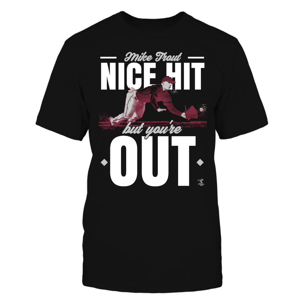 Nice Hit You're Out - Mike Trout T-Shirt | Los Angeles A Pro Baseball | Ballpark MVP | MLBPA