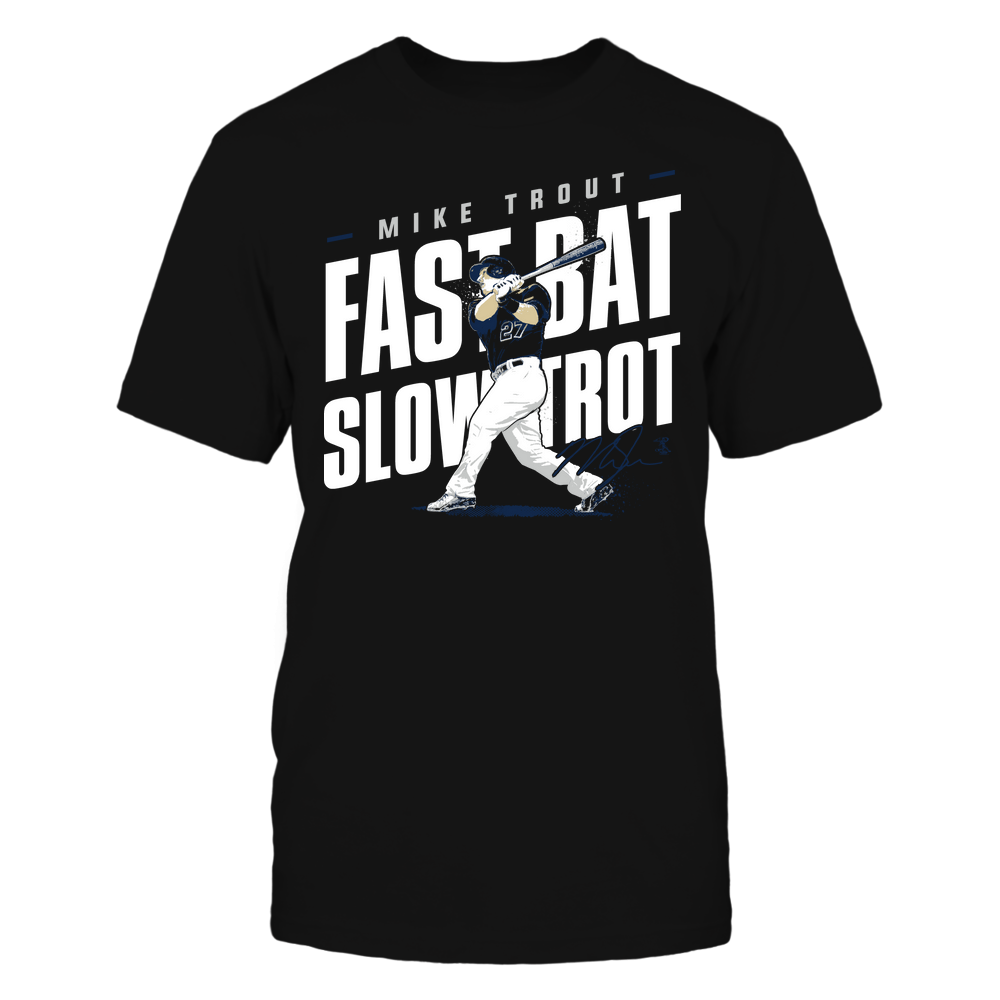 Fast Bat Slow Trot - Mike Trout T-Shirt | Los Angeles A Pro Baseball | Ballpark MVP | MLBPA