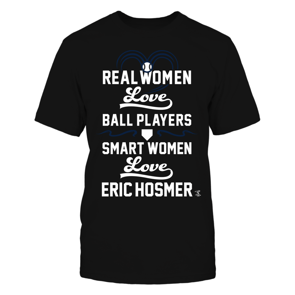 Real Women Smart Women - Eric Hosmer Tee | San Diego Baseball | MLBPA | Ballpark MVP