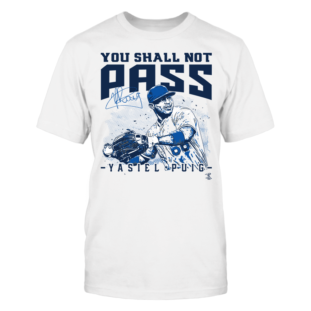 Shall Not Pass - Yasiel Puig T-Shirt | Los Angeles D Pro Baseball | Ballpark MVP | MLBPA