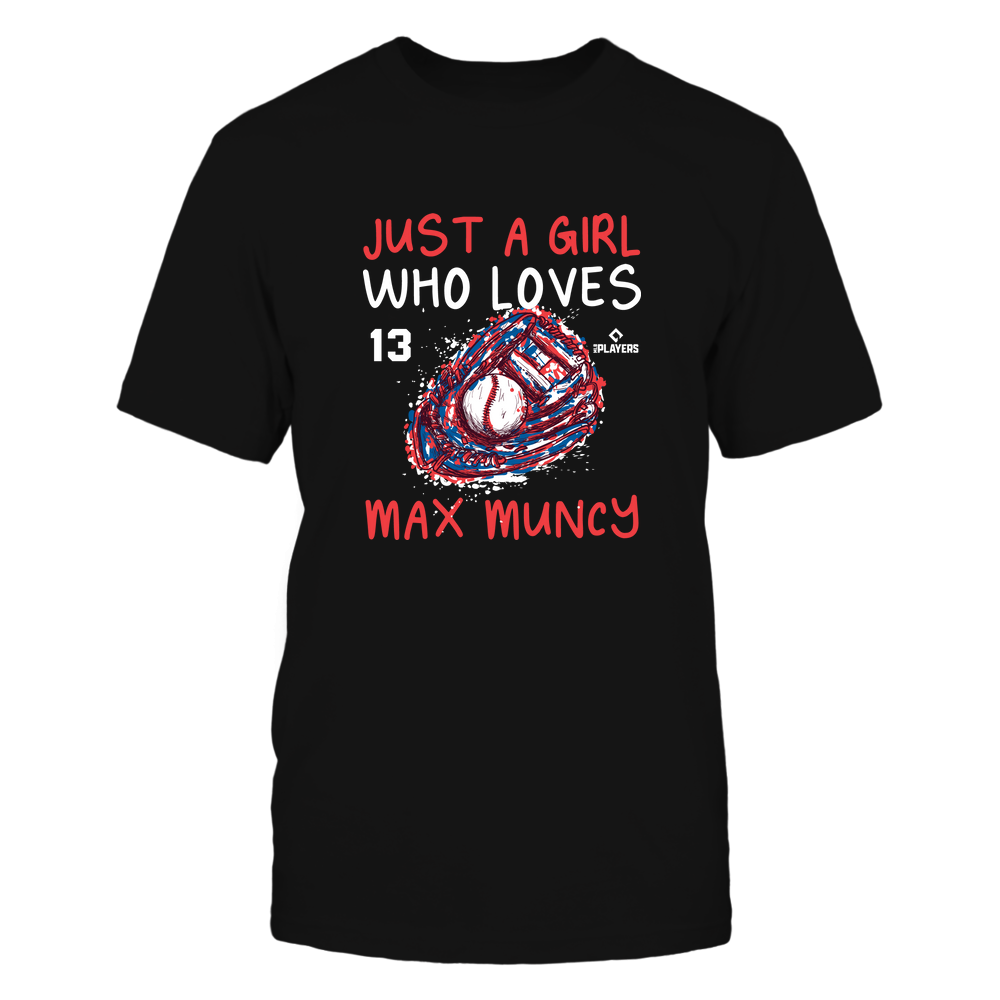 A Girl Who Loves - Max Muncy Shirt | Los Angeles D Major League Baseball | Ballpark MVP | MLBPA