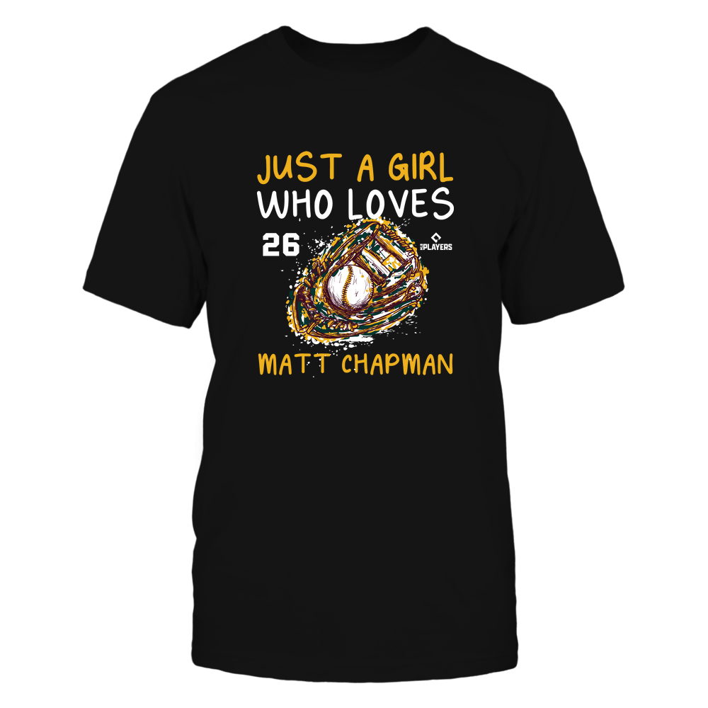 A Girl Who Loves - Matt Chapman T-Shirt | Oakland Pro Baseball | Ballpark MVP | MLBPA