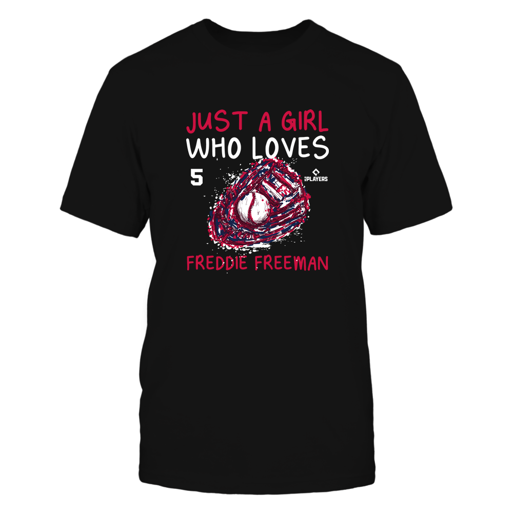 A Girl Who Loves - Freddie Freeman T-Shirt | Atlanta Pro Baseball | Ballpark MVP | MLBPA