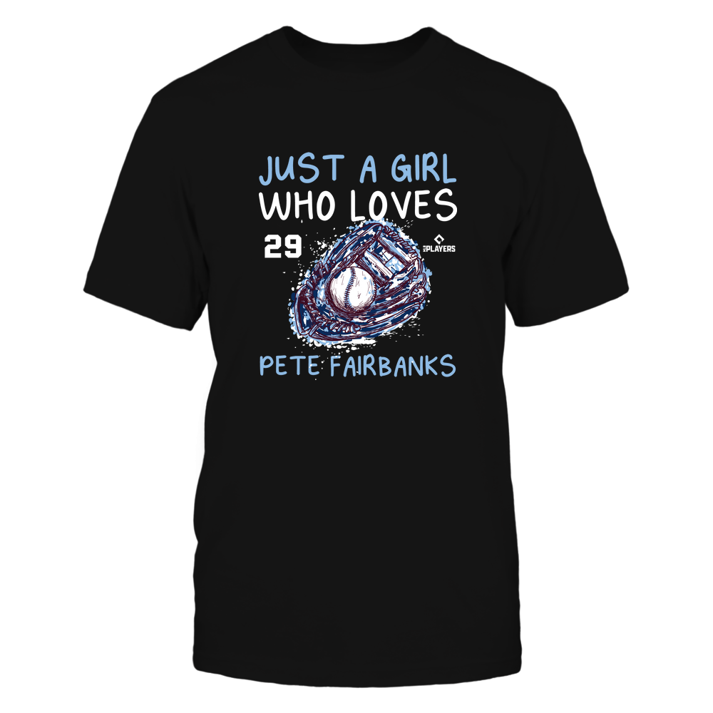 A Girl Who Loves - Pete Fairbanks Shirt | Tampa Bay Major League Baseball | Ballpark MVP | MLBPA