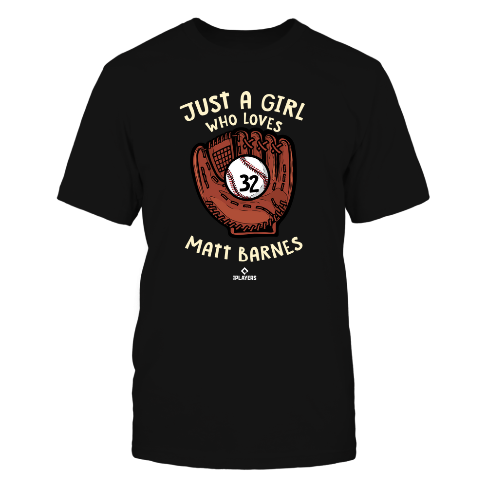 A Girl Who Loves - Matt Barnes T-Shirt | Boston Pro Baseball | Ballpark MVP | MLBPA