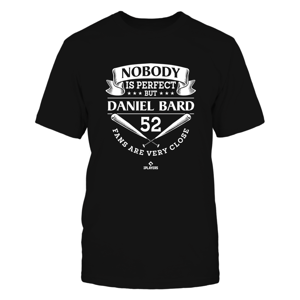 Nobody Is Perfect - Daniel Bard T-Shirt | Colorado Major League Baseball | MLBPA | Ballpark MVP