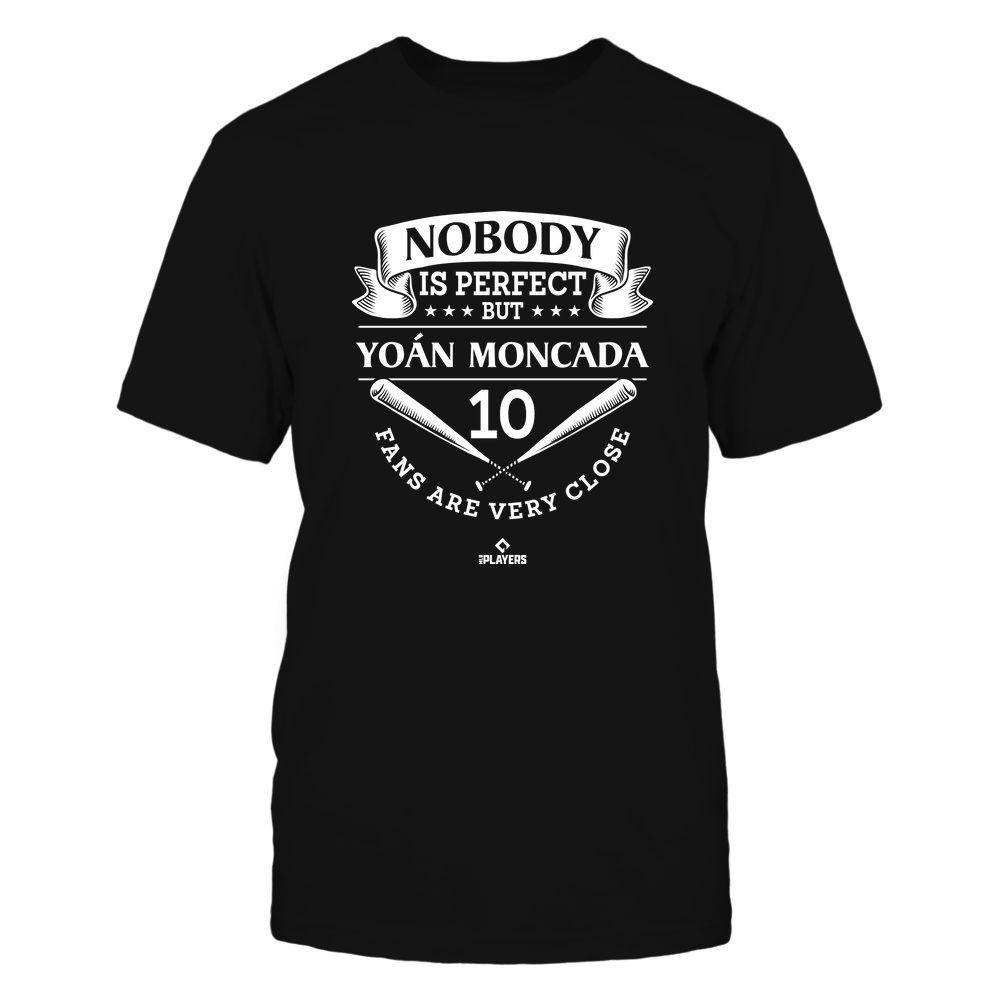 Nobody Is Perfect - Yoan Moncada Shirt | Chicago W Baseball Team | MLBPA | Ballpark MVP