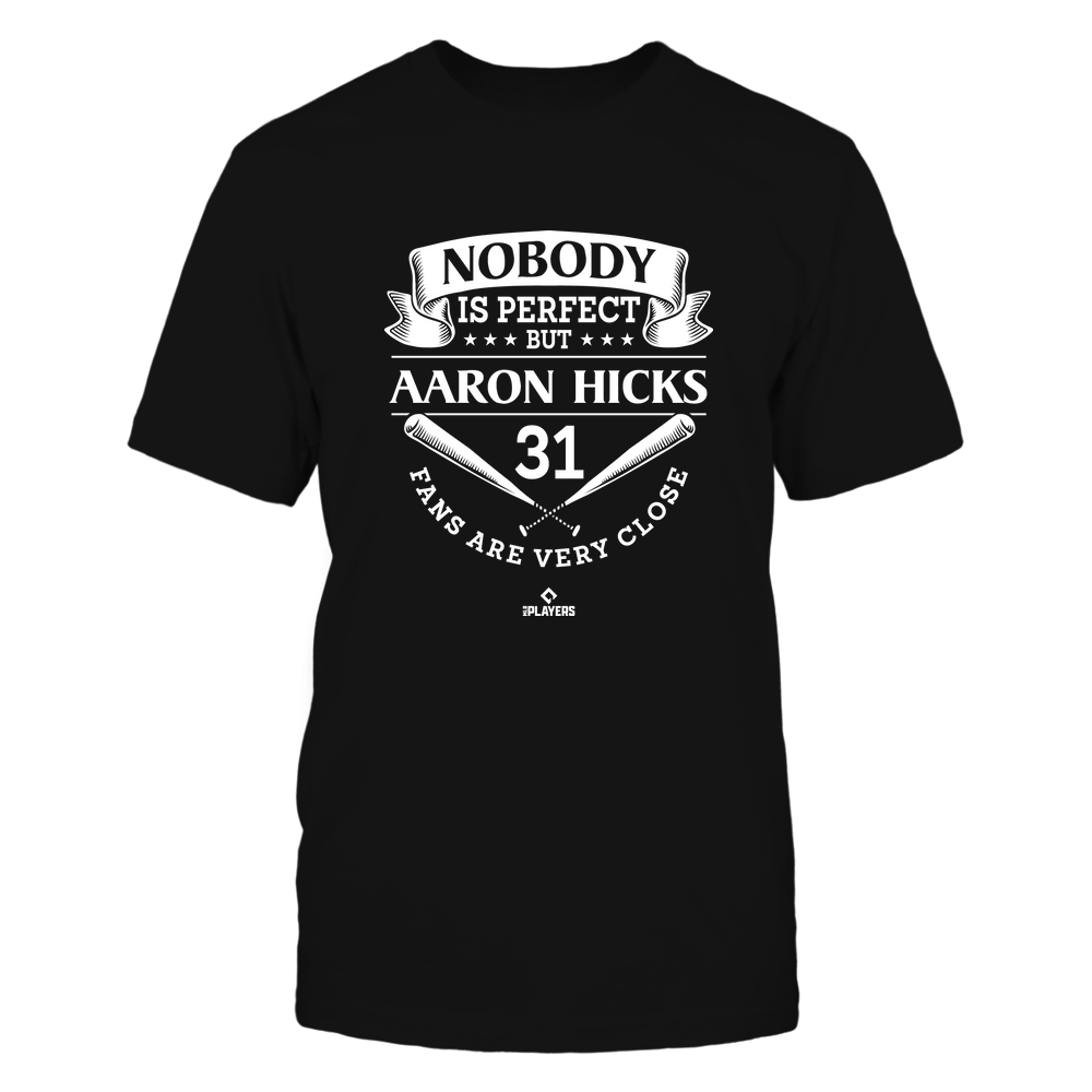 Nobody Is Perfect - Aaron Hicks Shirt | New York Y Baseball Team | MLBPA | Ballpark MVP