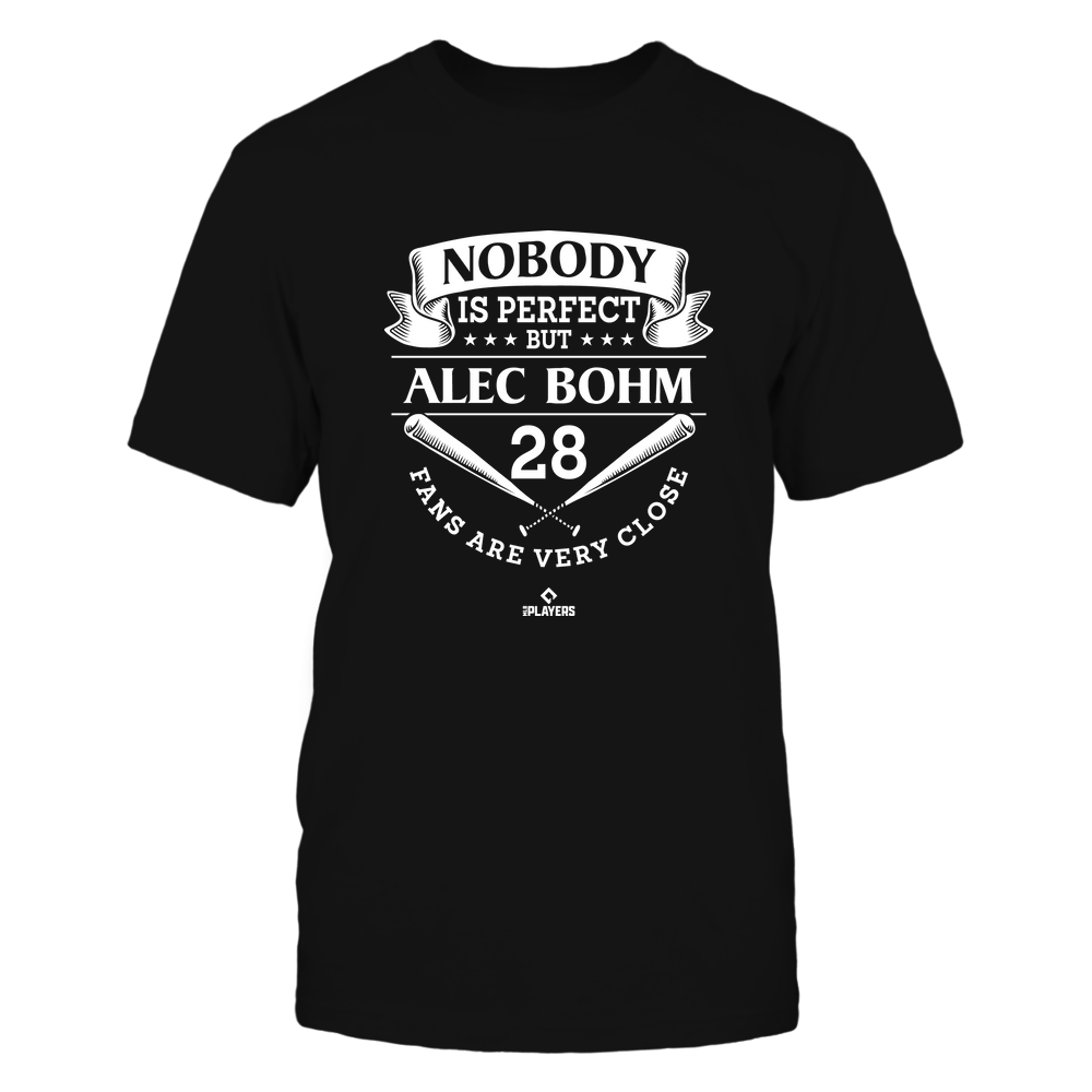 Nobody Is Perfect - Alec Bohm T-Shirt | Philadelphia Professional Baseball Team | MLBPA | Ballpark MVP