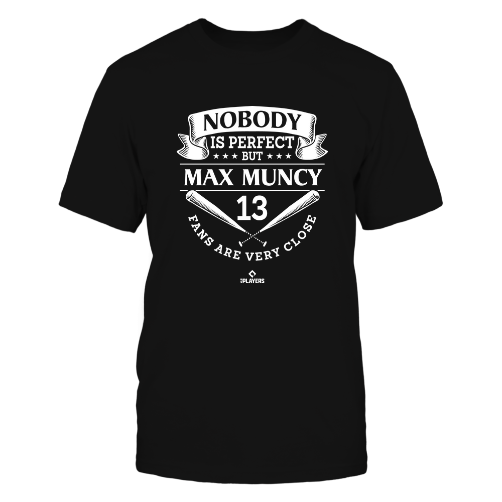 Nobody Is Perfect - Max Muncy Tee | Los Angeles D Major League Team | MLBPA | Ballpark MVP