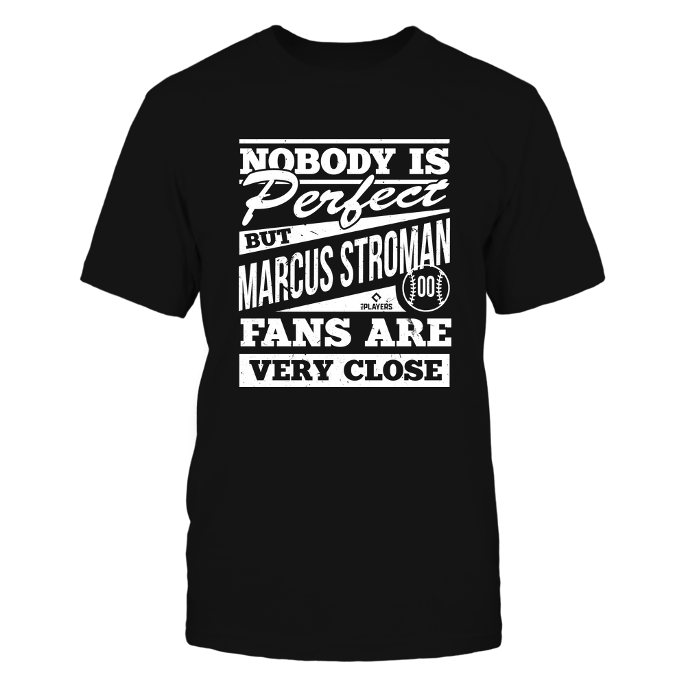 Nobody Is Perfect - Marcus Stroman T-Shirt | New York M Professional Baseball | Ballpark MVP | MLBPA