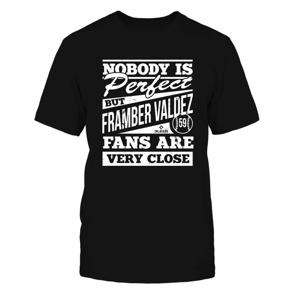 Nobody Is Perfect - Framber Valdez Tee | Houston Pro Baseball | MLBPA | Ballpark MVP