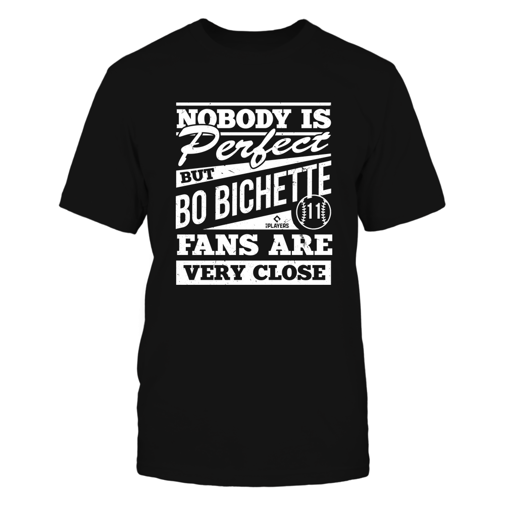 Nobody Is Perfect - Bo Bichette Shirt | Toronto Baseball | MLBPA | Ballpark MVP