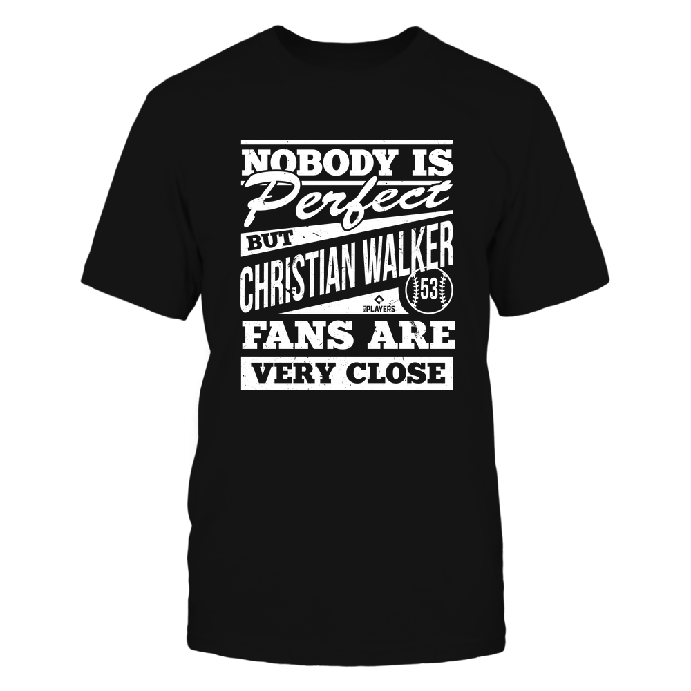 Nobody Is Perfect - Christian Walker T-Shirt | Arizona Major League Baseball | Ballpark MVP | MLBPA