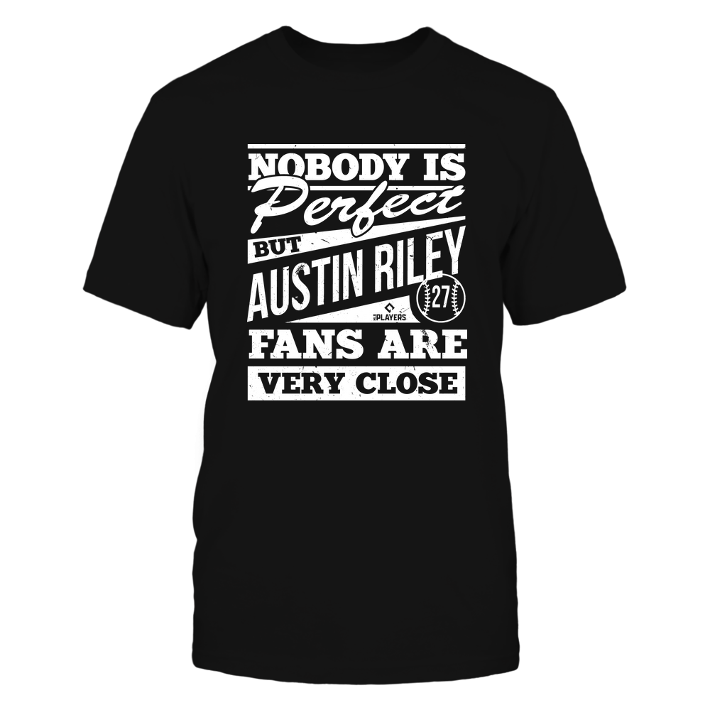 Nobody Is Perfect - Austin Riley Shirt | Atlanta Major League | Ballpark MVP | MLBPA