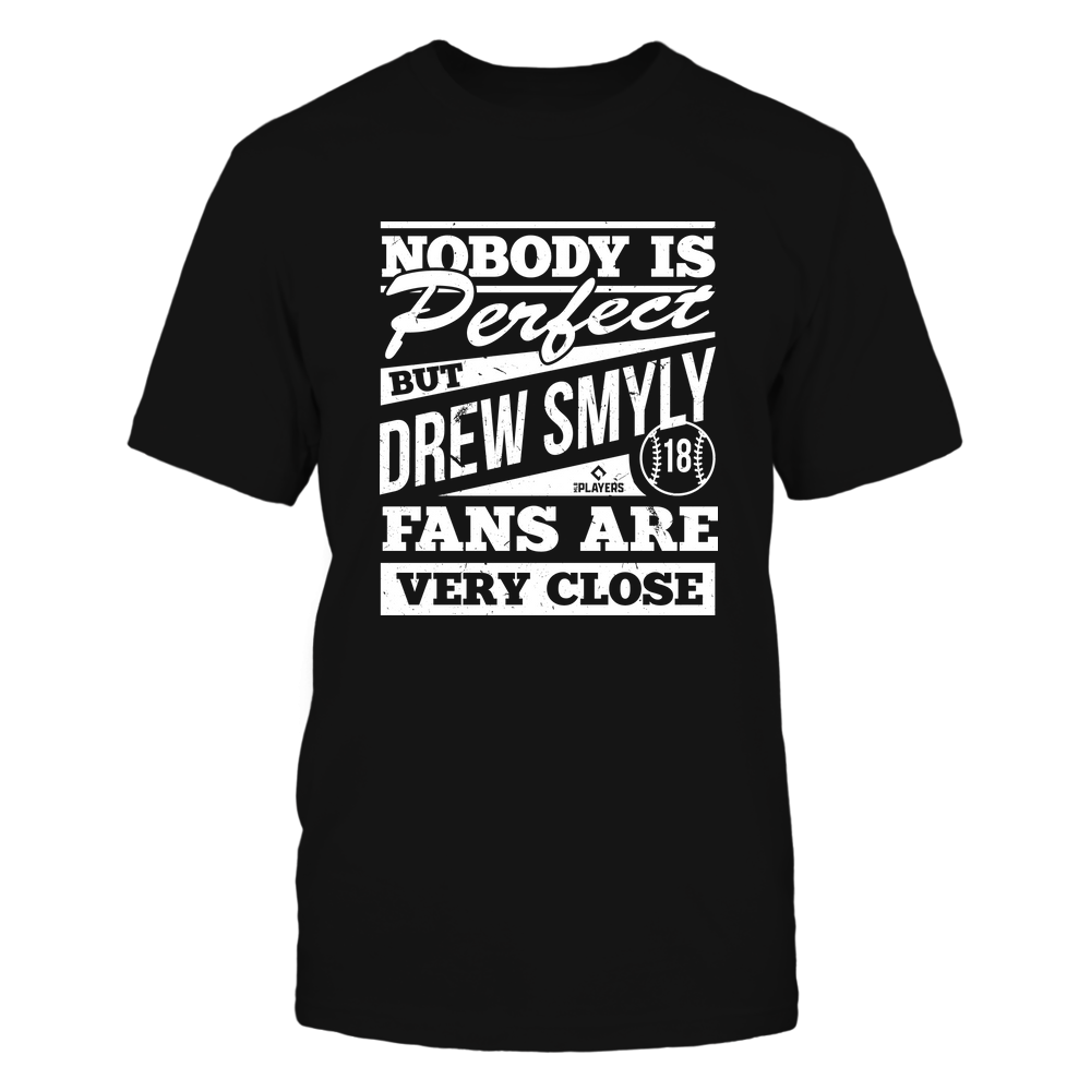 Nobody Is Perfect - Drew Smyly Shirt | Atlanta Major League | Ballpark MVP | MLBPA