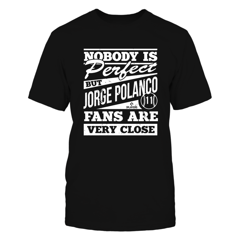 Nobody Is Perfect - Jorge Polanco Shirt | Minnesota Major League Team | Ballpark MVP | MLBPA