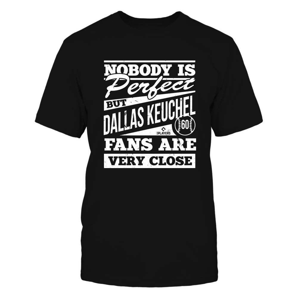 Nobody Is Perfect - Dallas Keuchel Tee | Chicago W Pro Baseball Team | MLBPA | Ballpark MVP