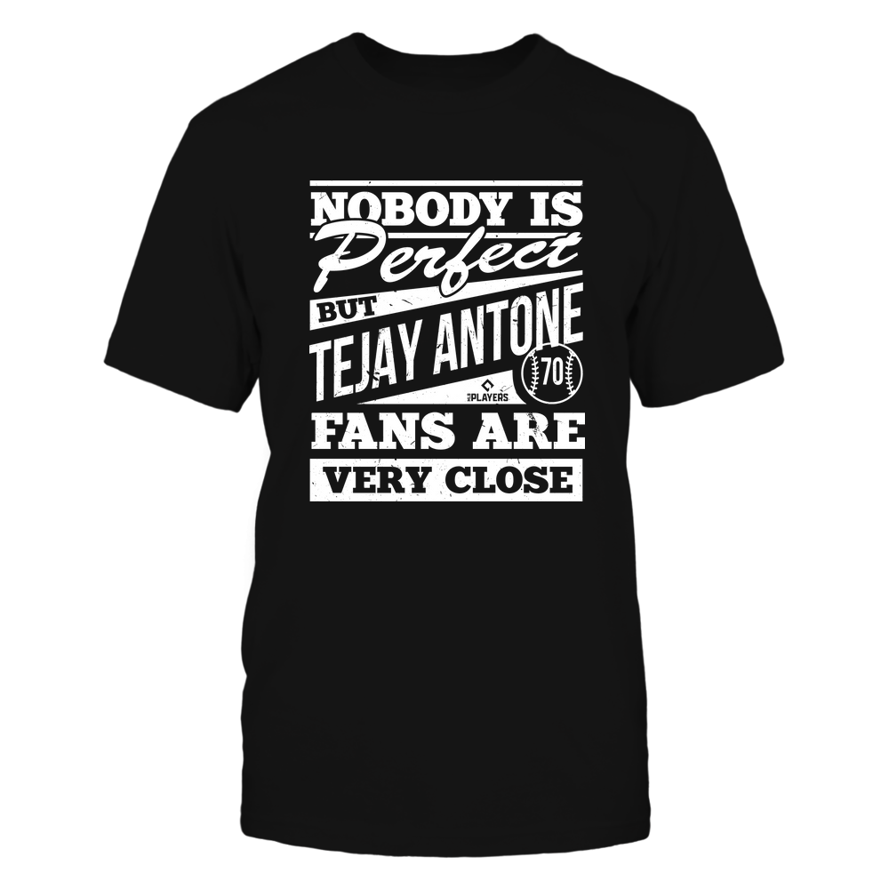 Nobody Is Perfect - Tejay Antone Shirt | Cincinnati Major League | Ballpark MVP | MLBPA