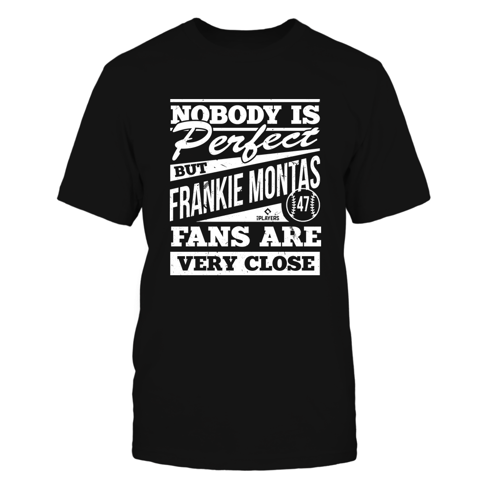 Nobody Is Perfect - Frankie Montas Shirt | Oakland Major League Baseball | MLBPA | Ballpark MVP