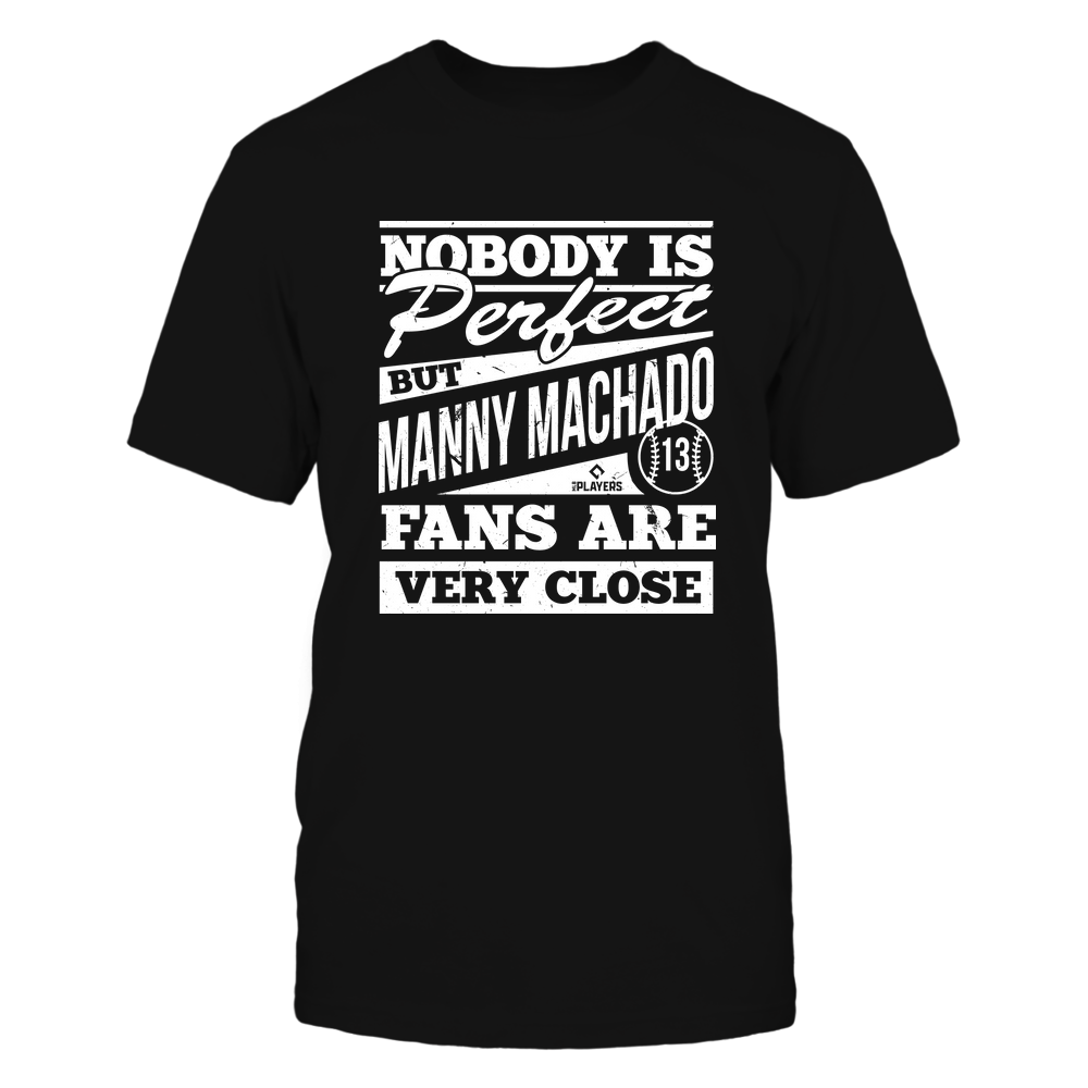 Nobody Is Perfect - Manny Machado T-Shirt | San Diego Major League Baseball | MLBPA | Ballpark MVP