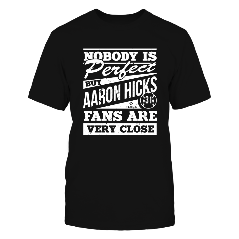 Nobody Is Perfect - Aaron Hicks T-Shirt | New York Y MLB Team | MLBPA | Ballpark MVP